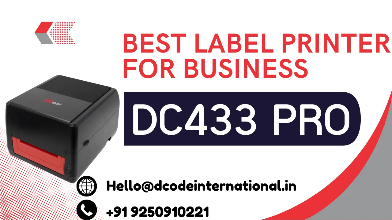 Best Label Printer for Business – DC433 Pro 