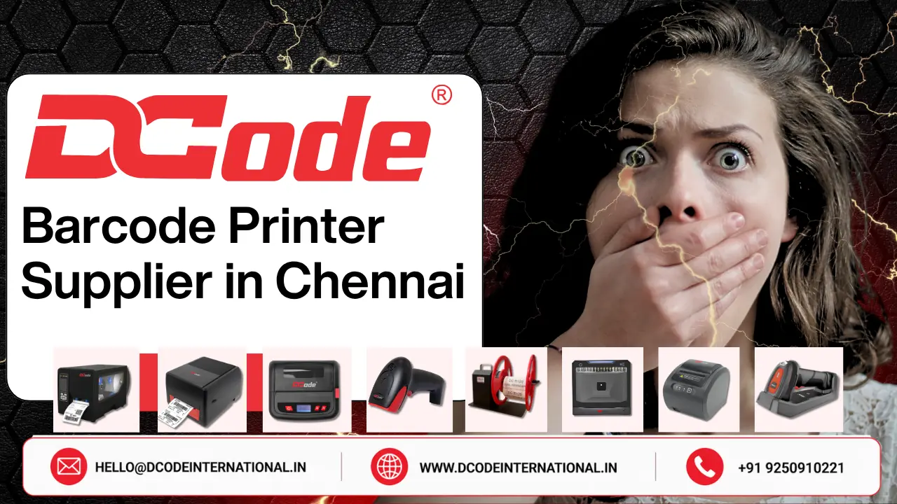 Barcode Printer Supplier in Chennai – Why Dcode is the Trusted Choice